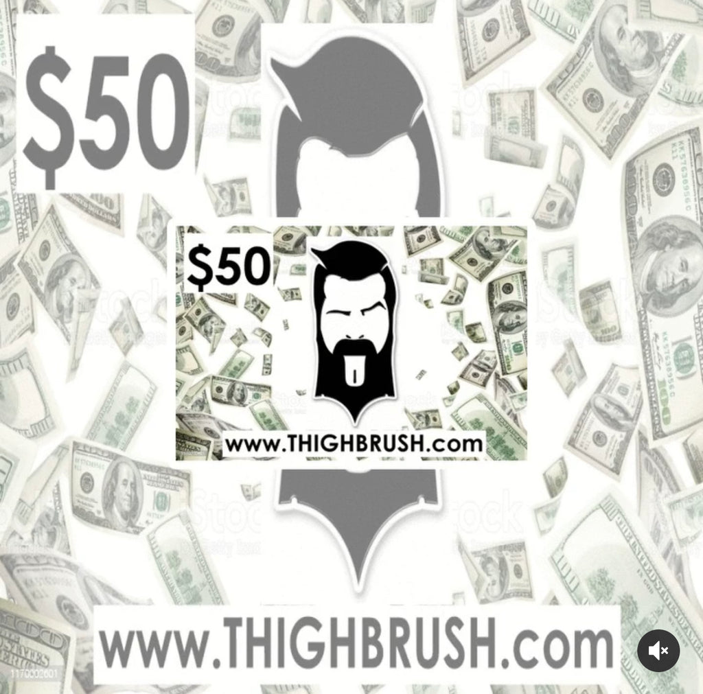 Need a Last Minute Gift Idea? Give the Gift of THIGHBRUSH! E-Gift Cards 20% Off thru 12/25/2021 at Midnight!