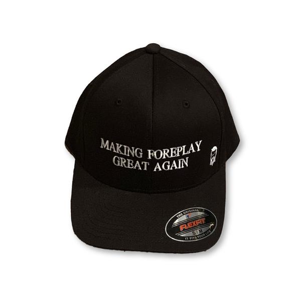 By Customer Request! THIGHBRUSH® "Making Foreplay Great Again" Hat is Now Available in FlexFit!