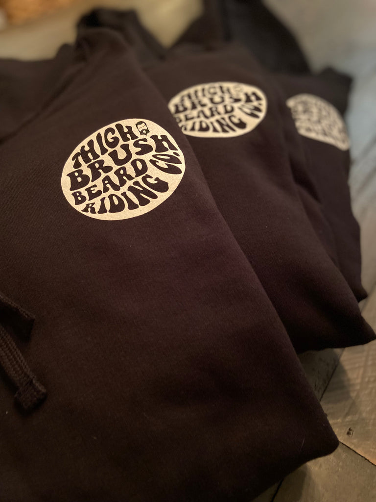 BACK IN BLACK! THIGHBRUSH® BEARD RIDING COMPANY HOODIES NOW IN STOCK!
