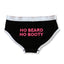 NO BEARD NO BOOTY® COLLECTION by THIGHBRUSH® - Women's Underwear - Boyfriend Briefs