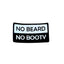 THIGHBRUSH® - NO BEARD NO BOOTY - Rectangular Patch - Black and White
