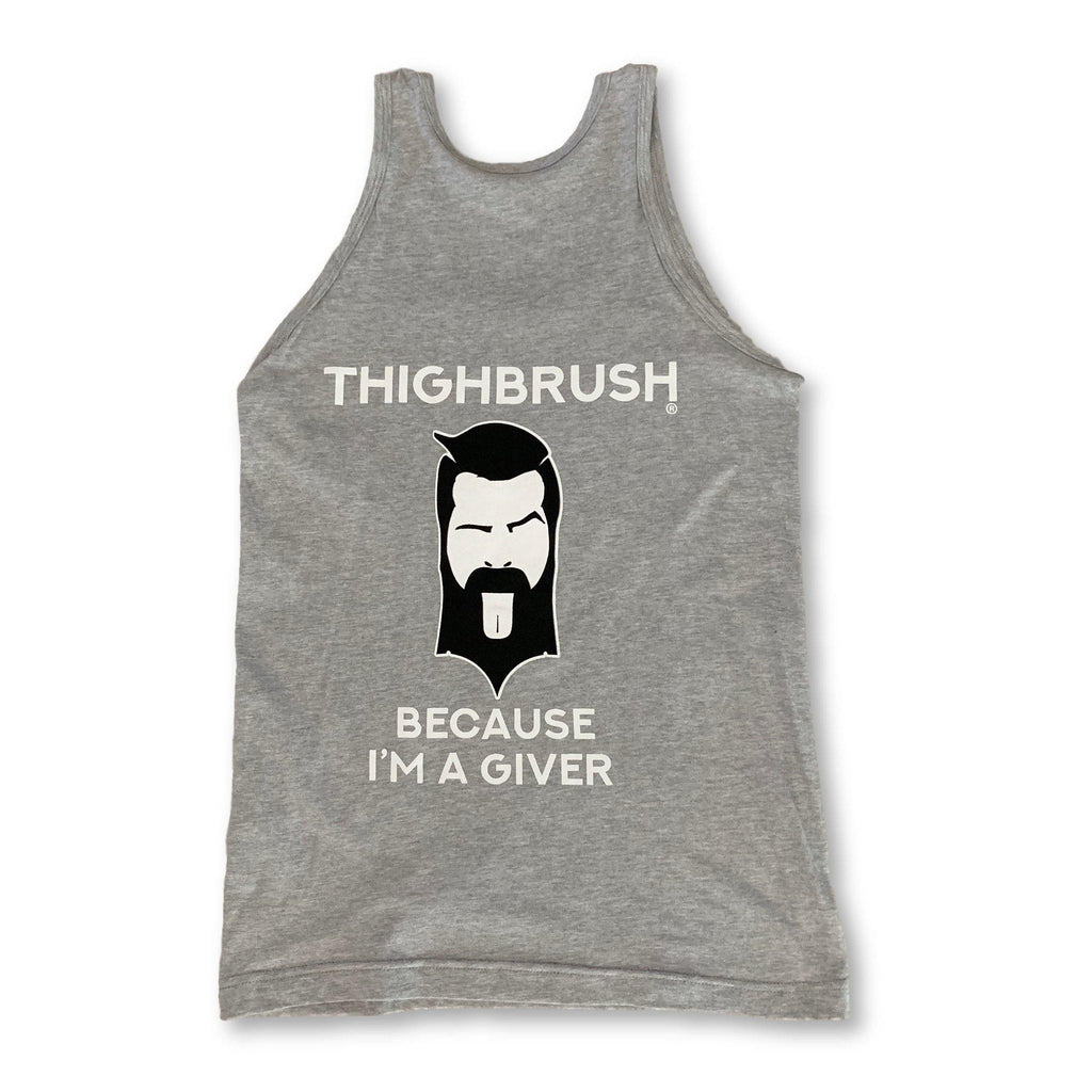 THIGHBRUSH® - "Because I'm a Giver" - Men's Tank Top - Heather Grey - thighbrush
