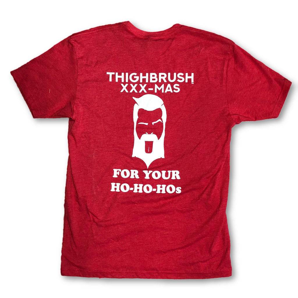 LIMITED EDITION - THIGHBRUSH® - XXX-MAS...For Your Ho-Ho-Ho's - Men's T-Shirt - Red and White - thighbrush