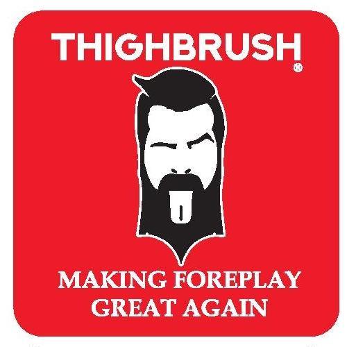 THIGHBRUSH® - "Making Foreplay Great Again" - Sticker - Small