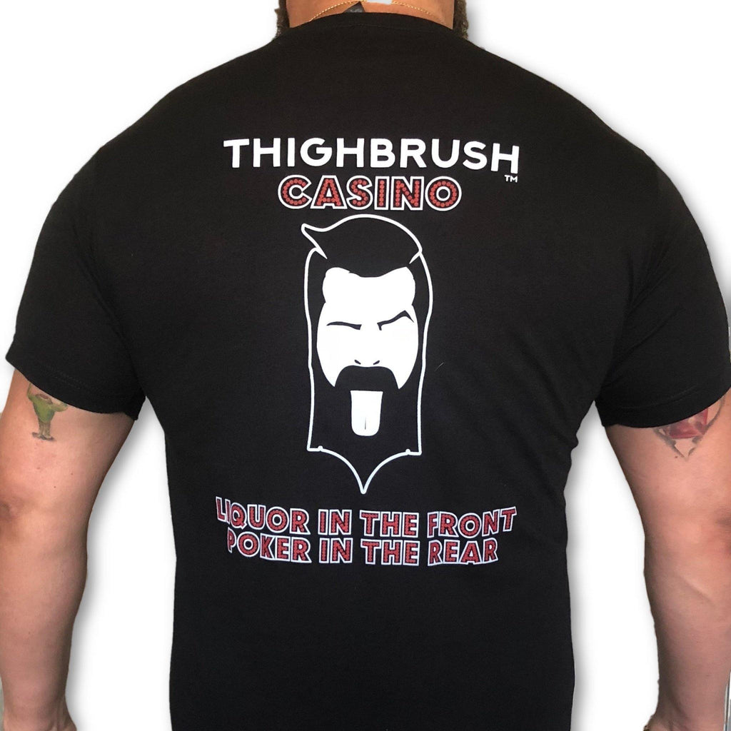 LIMITED EDITION - THIGHBRUSH® CASINO - Liquor in the Front, Poker in the Rear - Men's T-Shirt - Black with Red and White - thighbrush