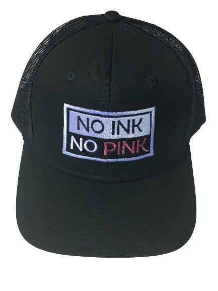 THIGHBRUSH® "NO INK NO PINK" - Trucker Snapback Hat - Black