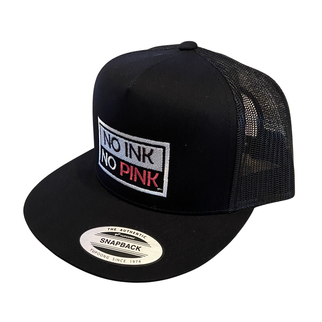 THIGHBRUSH® - NO INK NO PINK - Trucker Snapback Hat - Flat Bill - Black