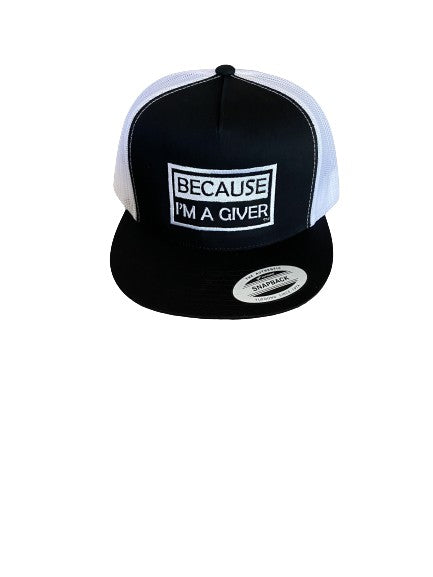 THIGHBRUSH® "BECAUSE I'M A GIVER" - Trucker Snapback Hat  - Black and White - Flat Bill