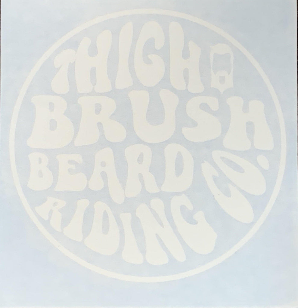 THIGHBRUSH® BEARD RIDING COMPANY - Window Decal Sticker
