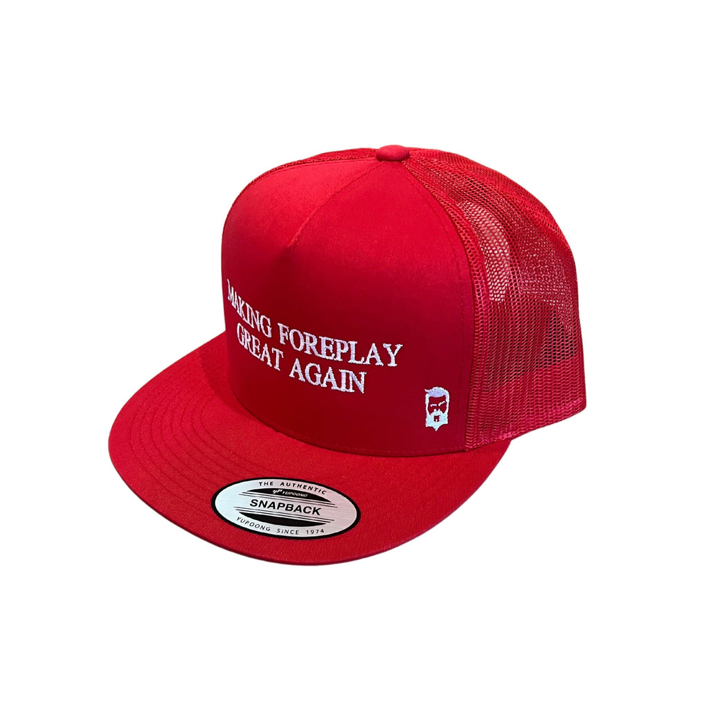 MAKING FOREPLAY GREAT AGAIN - Trucker Snapback Hat - Red - Flat Bill