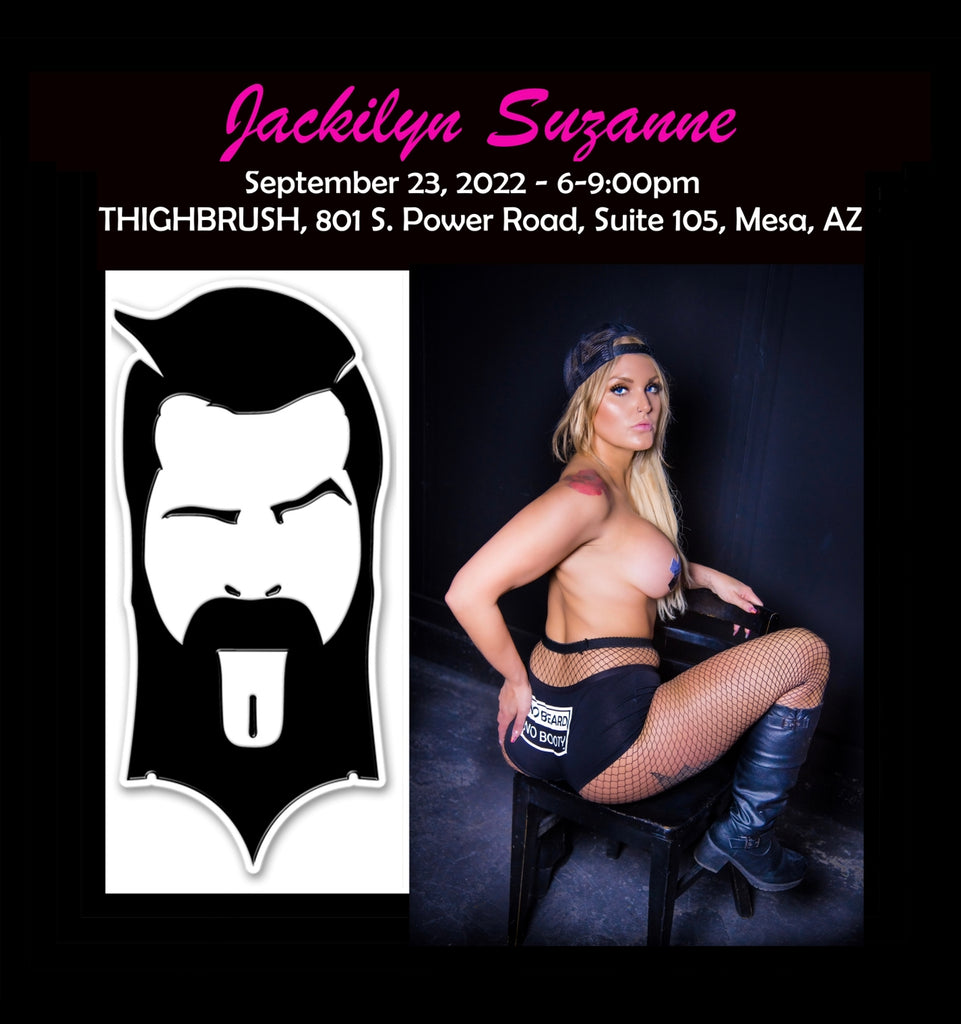 Special Appearance at the THIGHBRUSH® Store - JACKILYN SUZANNE - Friday, September 23, 2022 - 6-9:00pm