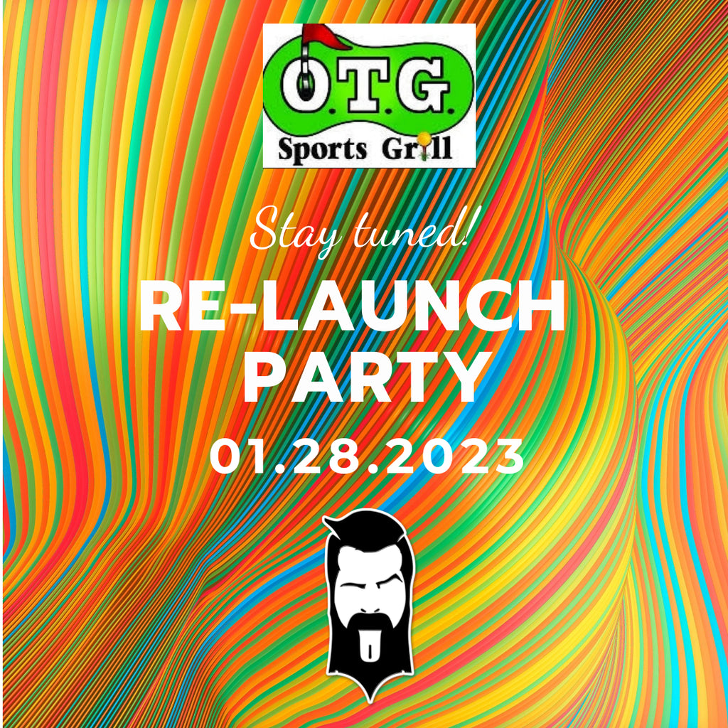 Mark Your Calendar - THIGHBRUSH/OTG SPORTS GRILL - Re-Launch Party 01-28-2023