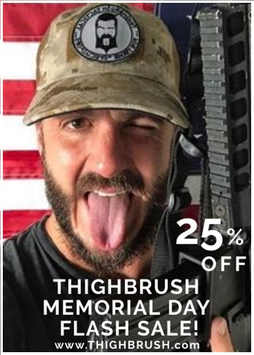 THIGHBRUSH® MEMORIAL DAY FLASH SALE - 25% OFF YOUR ENTIRE ORDER UNTIL MIDNIGHT!