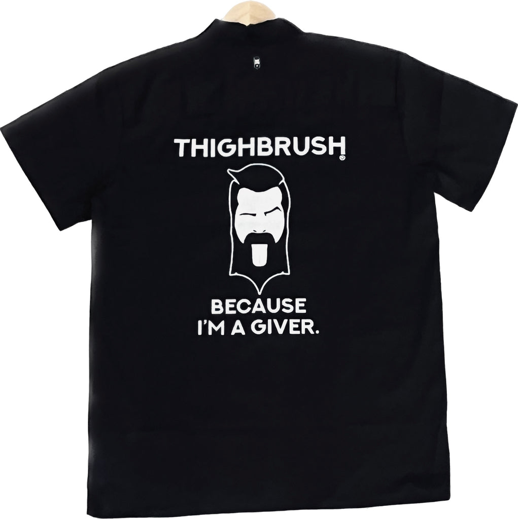 THIGHBRUSH® - BECAUSE I'M A GIVER - Men's Work Shirt - Black