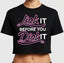 THIGHBRUSH® - LICK IT BEFORE YOU DICK IT - Cropped T-Shirt