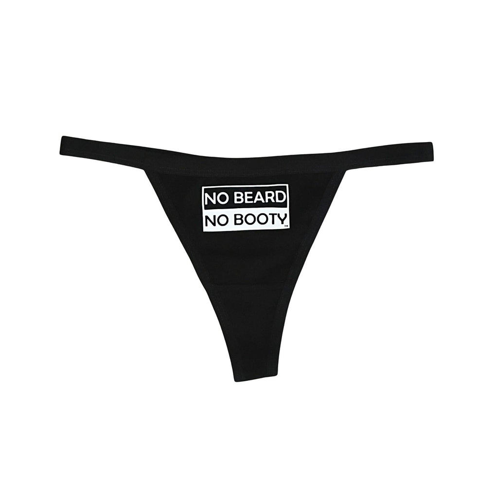 NO BEARD NO BOOTY COLLECTION by THIGHBRUSH® - Women's Thong Underwear - 