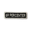 THIGHBRUSH® - 69 PERCENTER - Rectangular Patch - Black and White Sew-on