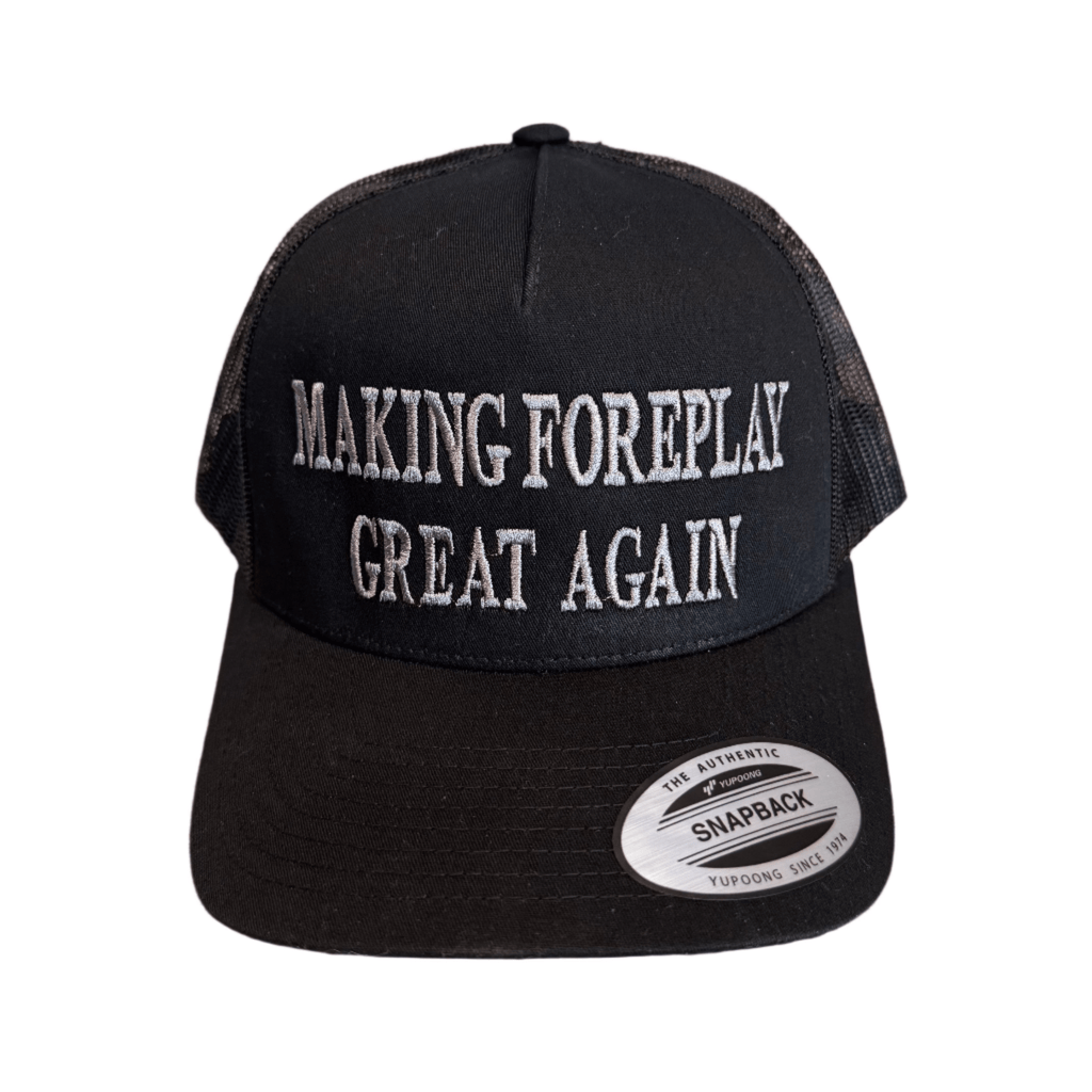 THIGHBRUSH® - MAKING FOREPLAY GREAT AGAIN - Trucker Snapback Hat - Dark Edition