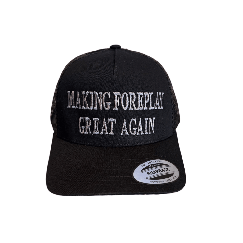 THIGHBRUSH® - MAKING FOREPLAY GREAT AGAIN - Trucker Snapback Hat - Dark Edition