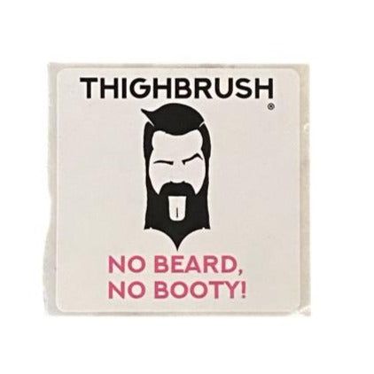 THIGHBRUSH® - "NO BEARD NO BOOTY" - Sticker - THIGHBRUSH® - THIGHBRUSH® 