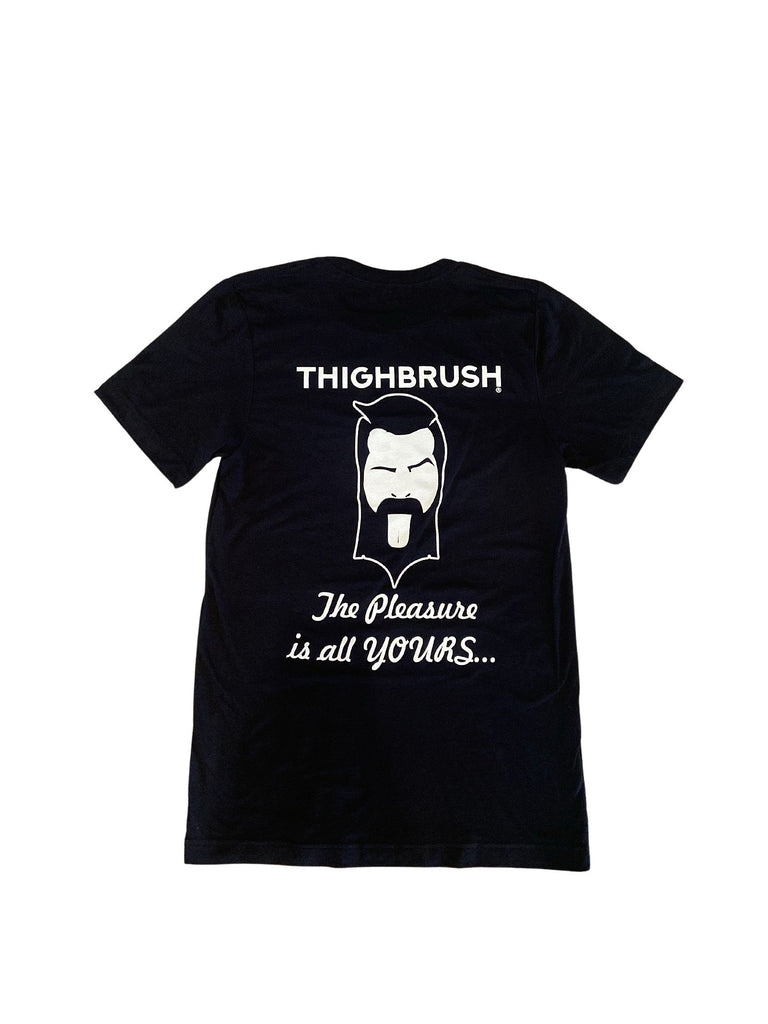 THIGHBRUSH® - "The Pleasure is All YOURS" - Men's T-Shirt - Black - THIGHBRUSH® - THIGHBRUSH® 