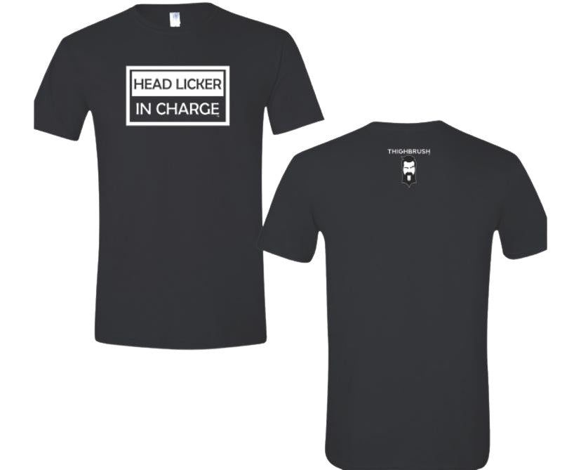 THIGHBRUSH® "HEAD LICKER IN CHARGE" - Men's T-Shirt - Black - THIGHBRUSH® - THIGHBRUSH® 