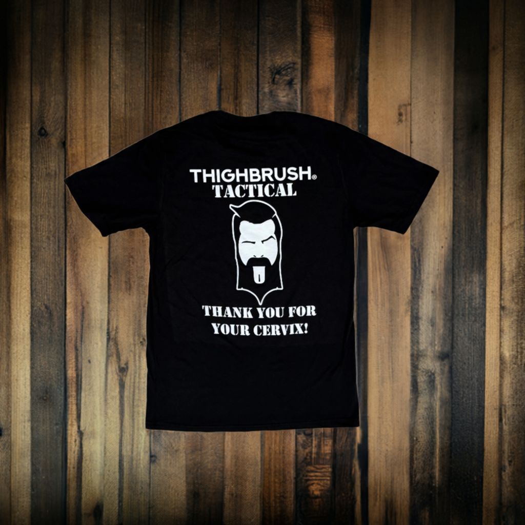 THIGHBRUSH® TACTICAL - ARMED FORCES COLLECTION - Thank You for Your Cervix - Men's T-Shirt - Black