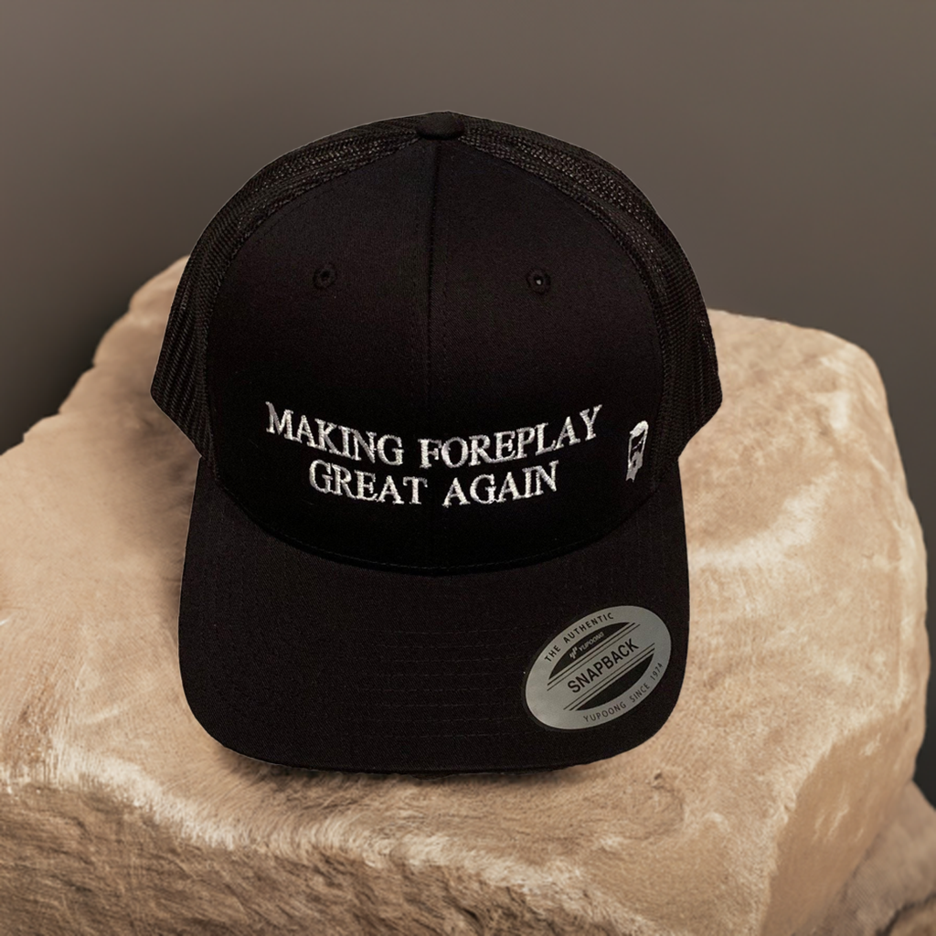 THIGHBRUSH® - MAKING FOREPLAY GREAT AGAIN - Trucker Snapback Hat - Black