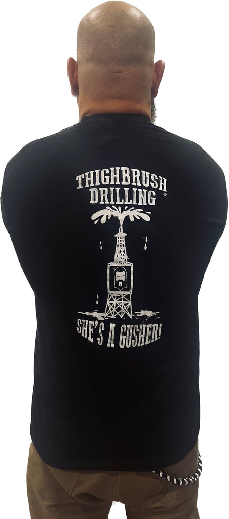 THIGHBRUSH® DRILLING - SHE'S A GUSHER - Men's T-Shirt - Black - 