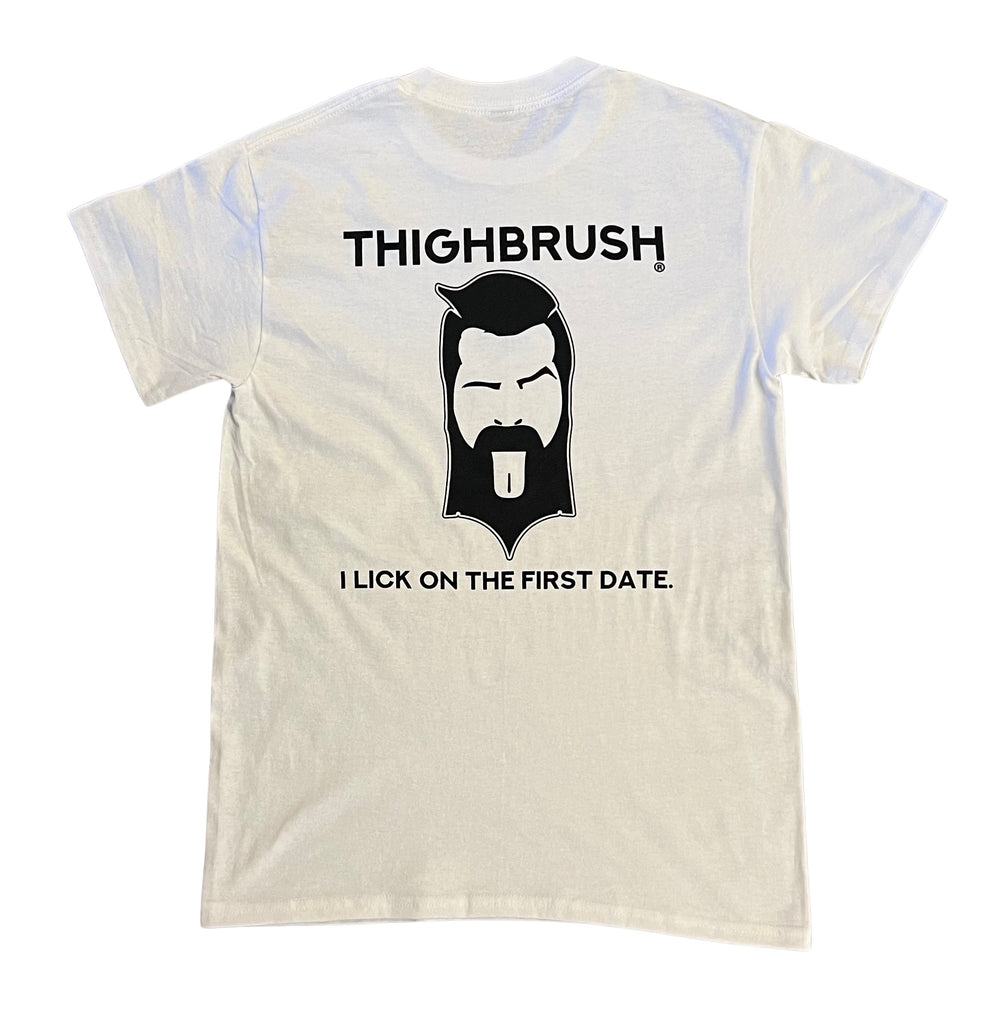 THIGHBRUSH® - I LICK ON THE FIRST DATE - Men's T-Shirt - White