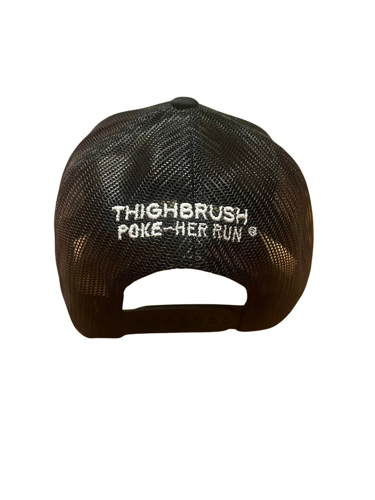 THIGHBRUSH® 69-MILE "POKE-HER RUN" - Trucker Snapback Hat  - Black - 