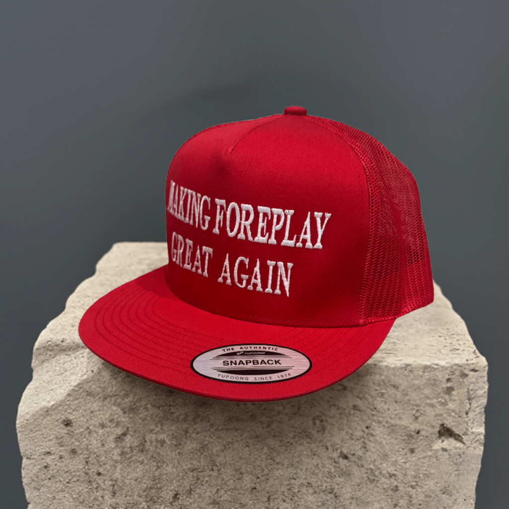 THIGHBRUSH® - MAKING FOREPLAY GREAT AGAIN - Flat Bill Trucker Snapback Hat - Red 2.0