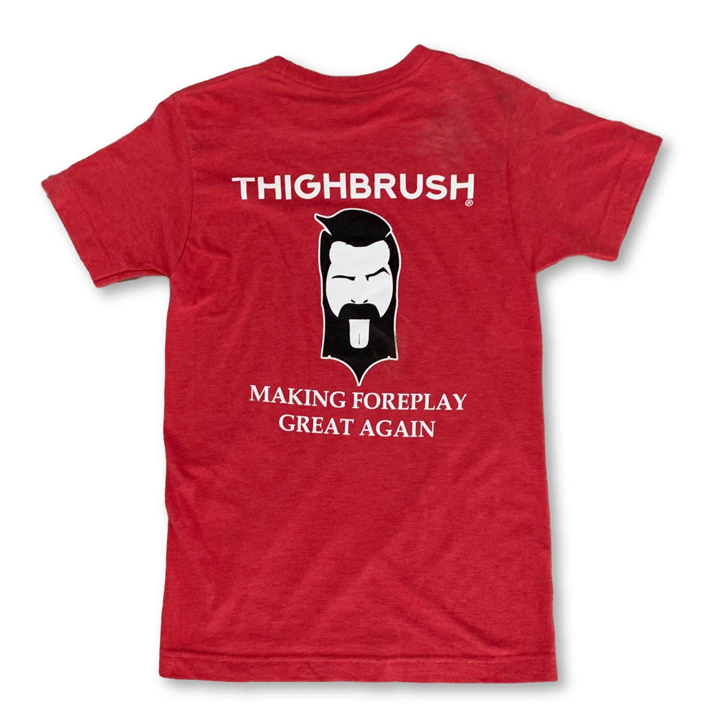THIGHBRUSH® - "Making Foreplay Great Again" - Men's T-Shirt - Red - thighbrush