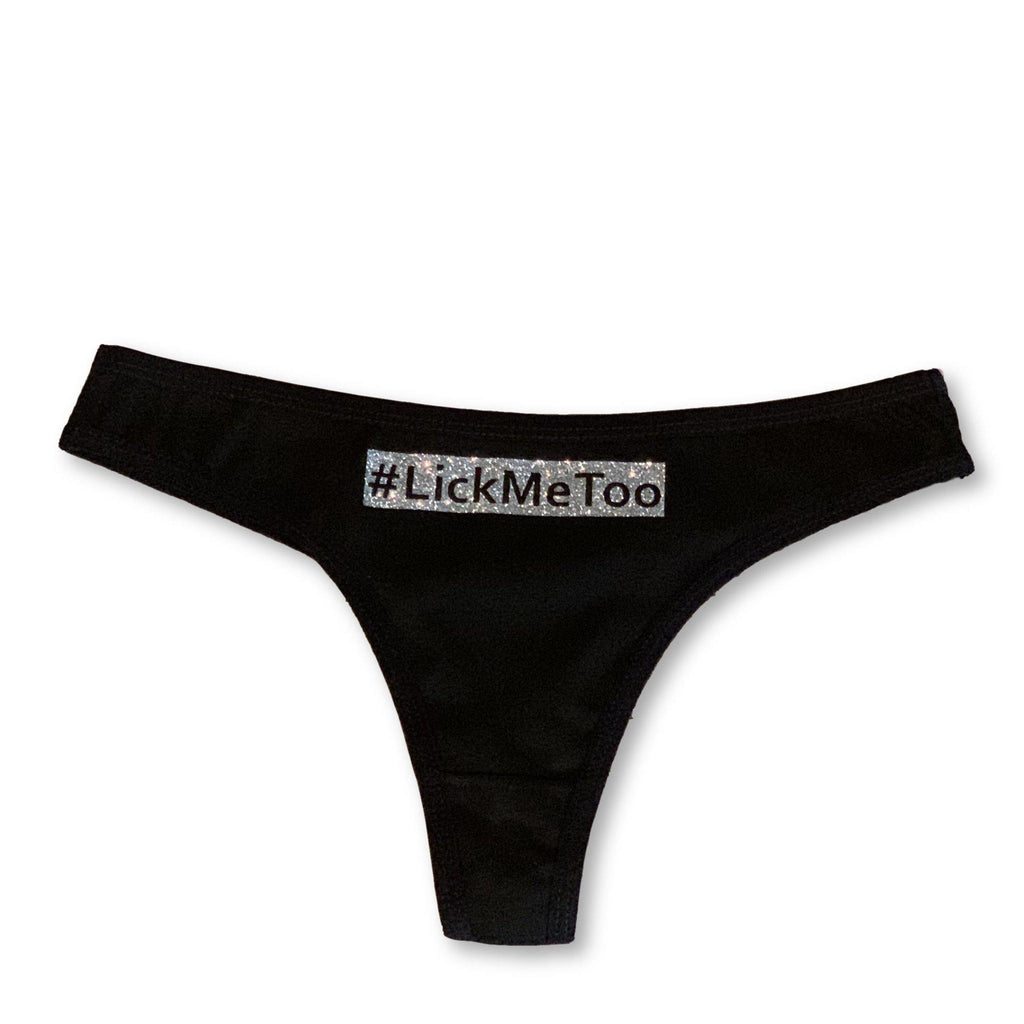 THIGHBRUSH® - Women's Thong Underwear - "#LickMeToo" - Black with Silver Glitter