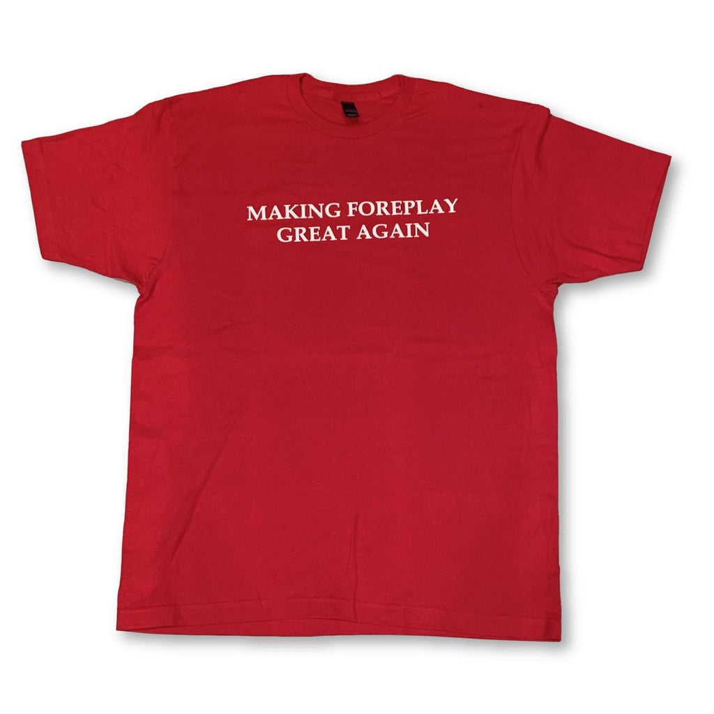 THIGHBRUSH® - "Making Foreplay Great Again" - Men's T-Shirt - Printed Front - Red