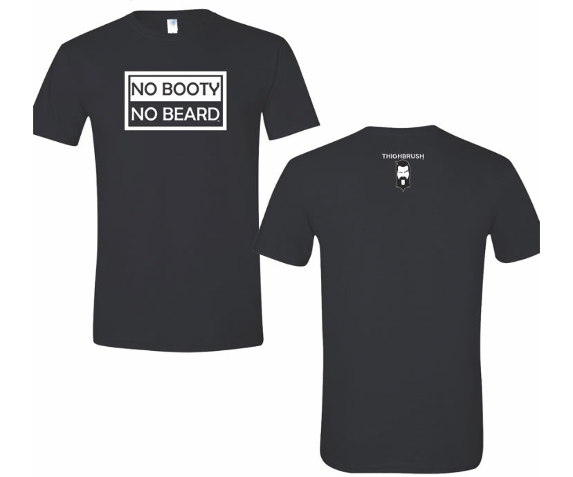 THIGHBRUSH® "NO BOOTY NO BEARD" - Men's T-Shirt - Black