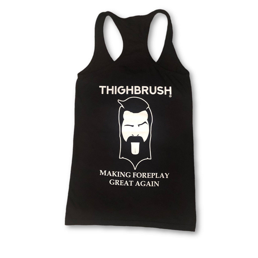 THIGHBRUSH® - "Making Foreplay Great Again" - Women's Tank Top - Black - thighbrush