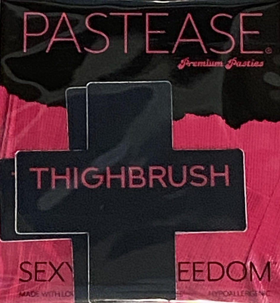 Pastease® Premium Pasties for THIGHBRUSH® - "THIGHBRUSH"