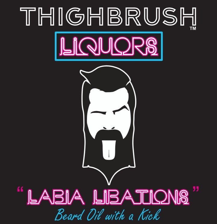 THIGHBRUSH® LIQUORS - "Labia Libations" Beard Oil with a Kick! - Sticker - Large - 