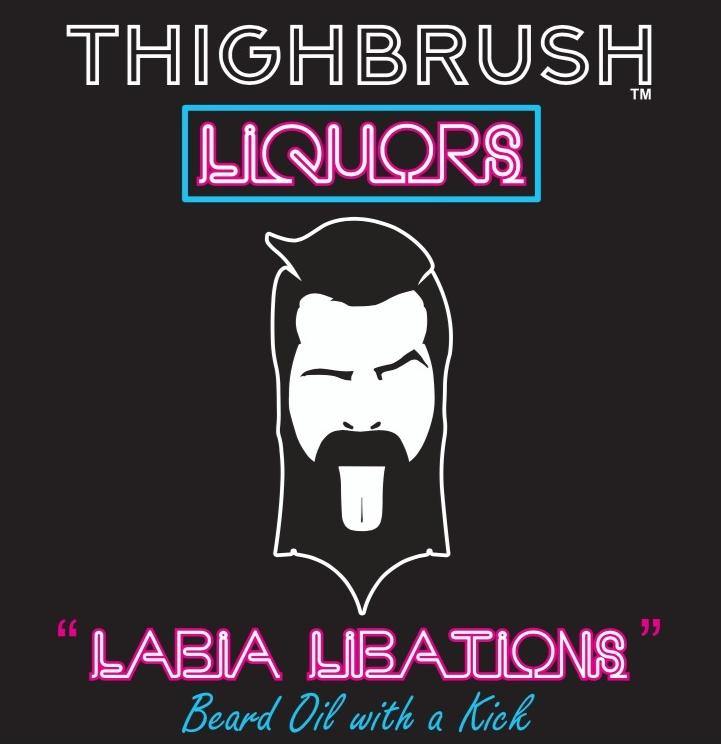 THIGHBRUSH® LIQUORS - "Labia Libations" Beard Oil with a Kick! - Sticker - Small - 