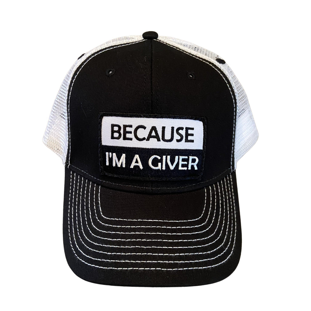 THIGHBRUSH® "BECAUSE I'M A GIVER" - Trucker Snapback Hat  - Black and White