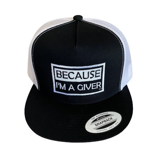 THIGHBRUSH® "BECAUSE I'M A GIVER" - Trucker Snapback Hat - Black and White - Flat Bill