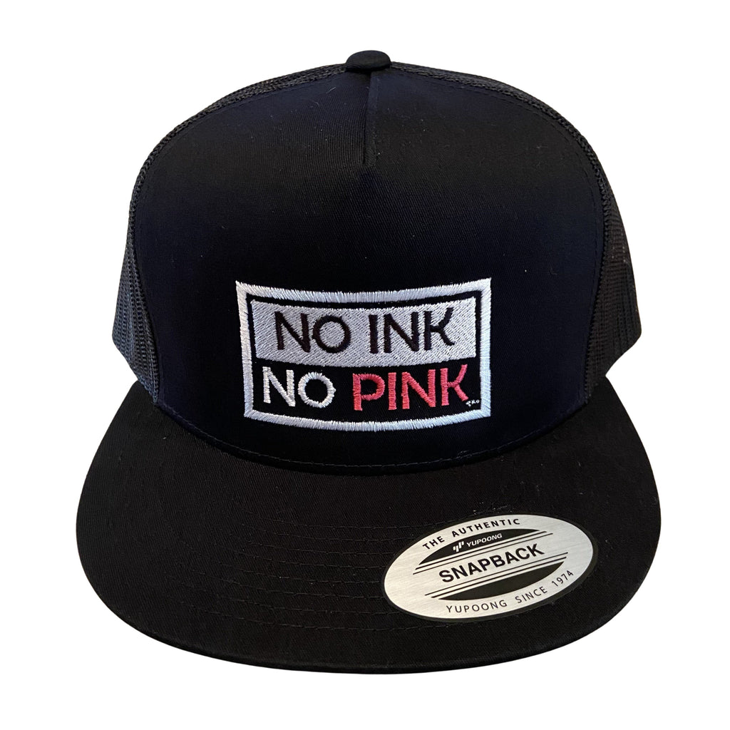 THIGHBRUSH® "NO INK NO PINK" - Trucker Snapback Hat - Flat Bill - Black