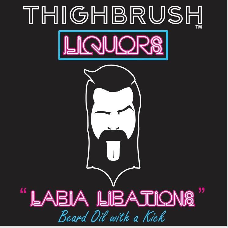THIGHBRUSH® LIQUORS - "Labia Libations" Beard Oil with a Kick! - Sticker - Large - 