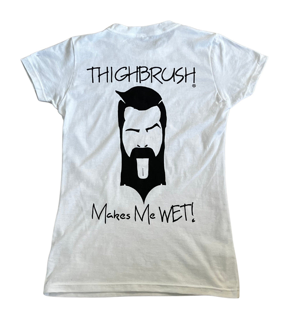 THIGHBRUSH® - THIGHBRUSH Makes Me WET! - Women's T-Shirt - White - 